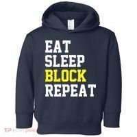 football offensive lineman funny Eat sleep Block repeat Premium Toddler Hoodie thumb 0