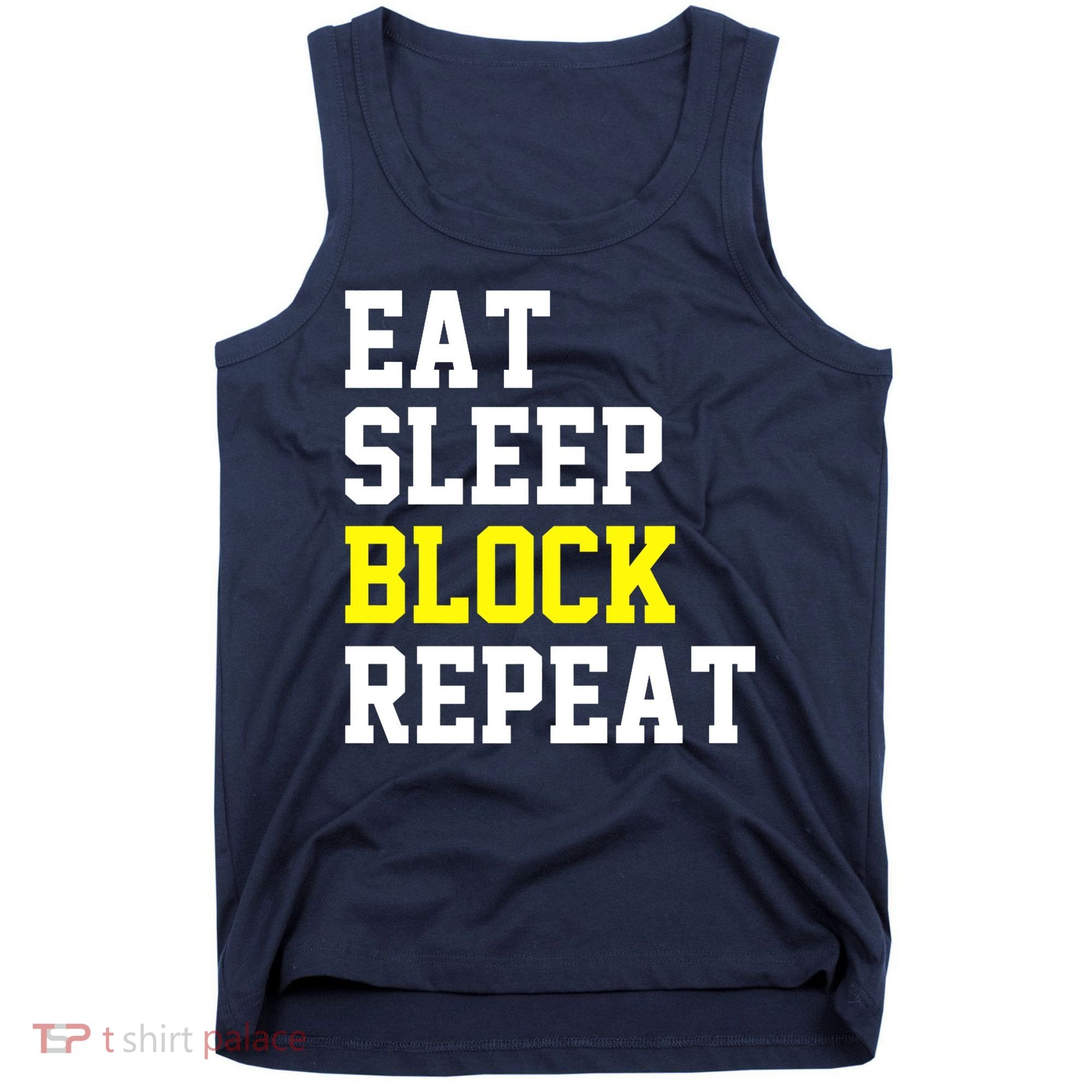 football offensive lineman funny Eat sleep Block repeat Premium Tank Top