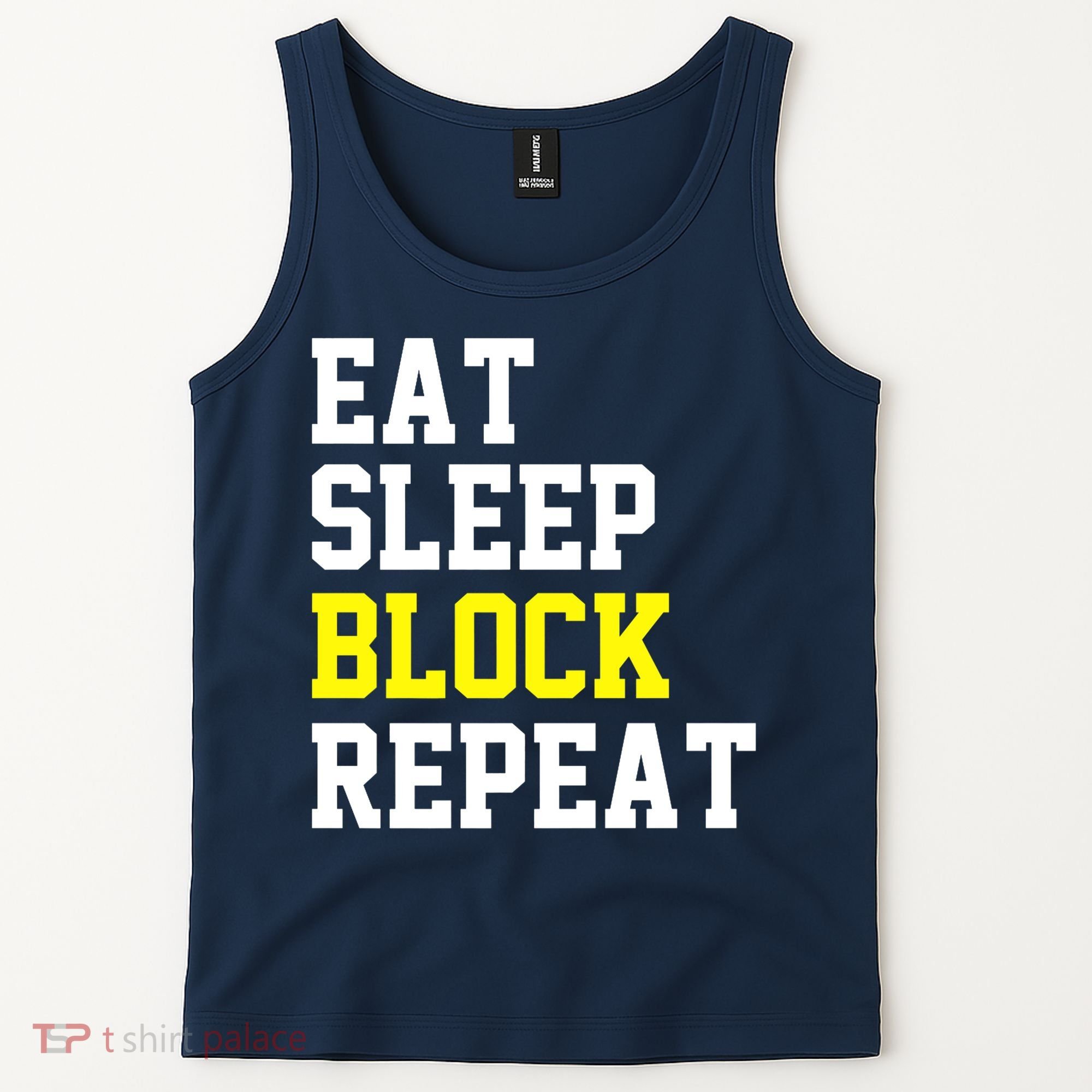 football offensive lineman funny Eat sleep Block repeat Premium Tank Top