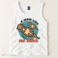 Funny Otter Mom Pun Mama Like No Otter Cute Mothers Day Funny Gift Tank Top thumb 2