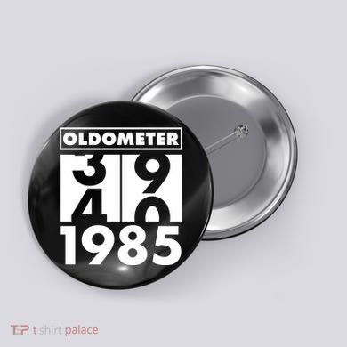 Funny Oldometer Made In 1985 40th Birthday Button