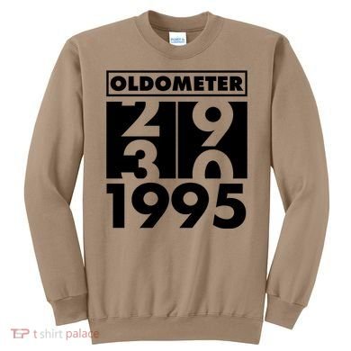 Funny Oldometer Made In 1995 30th Birthday Sweatshirt