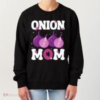 Funny Onion Mom Fruit Vegetable Mothers' Day Gardener Lover Great Gift Women's Sweatshirt thumb 0