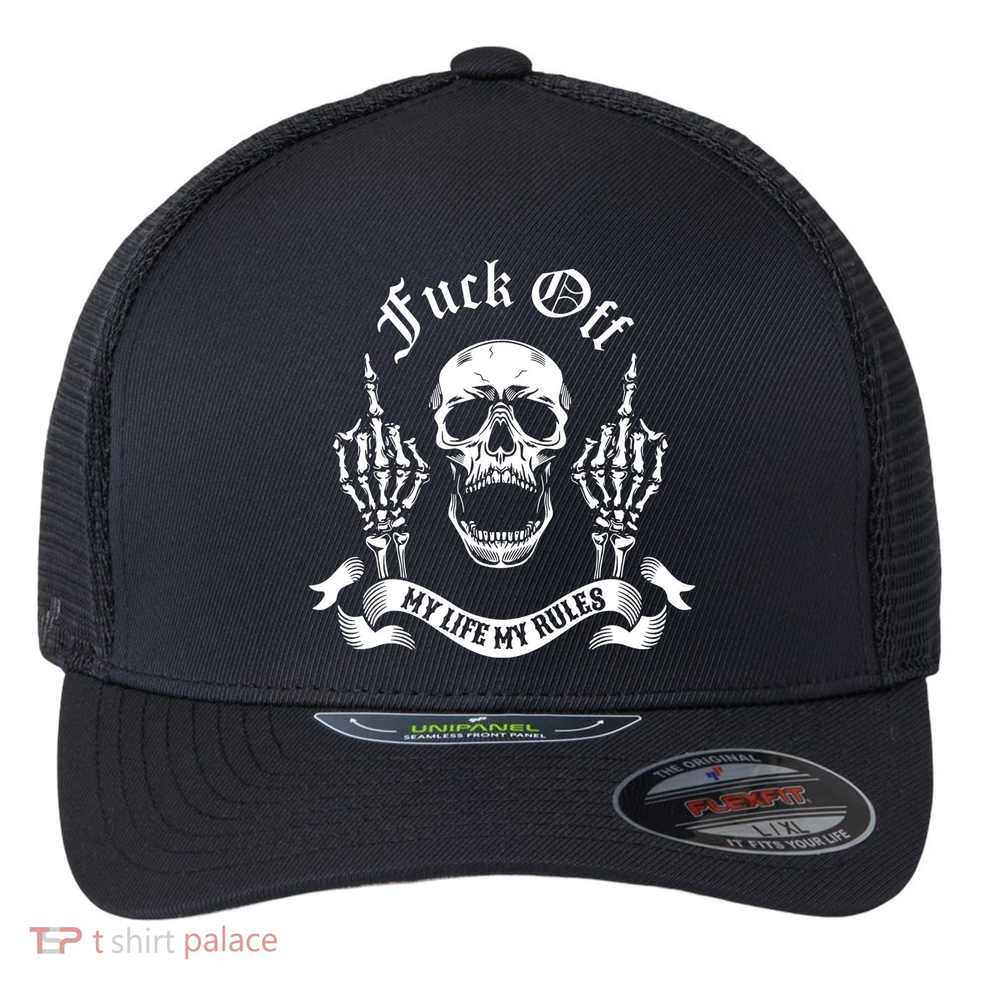 Fuck Off My Life Rules Skull Finger Flexfit Unipanel Trucker Cap
