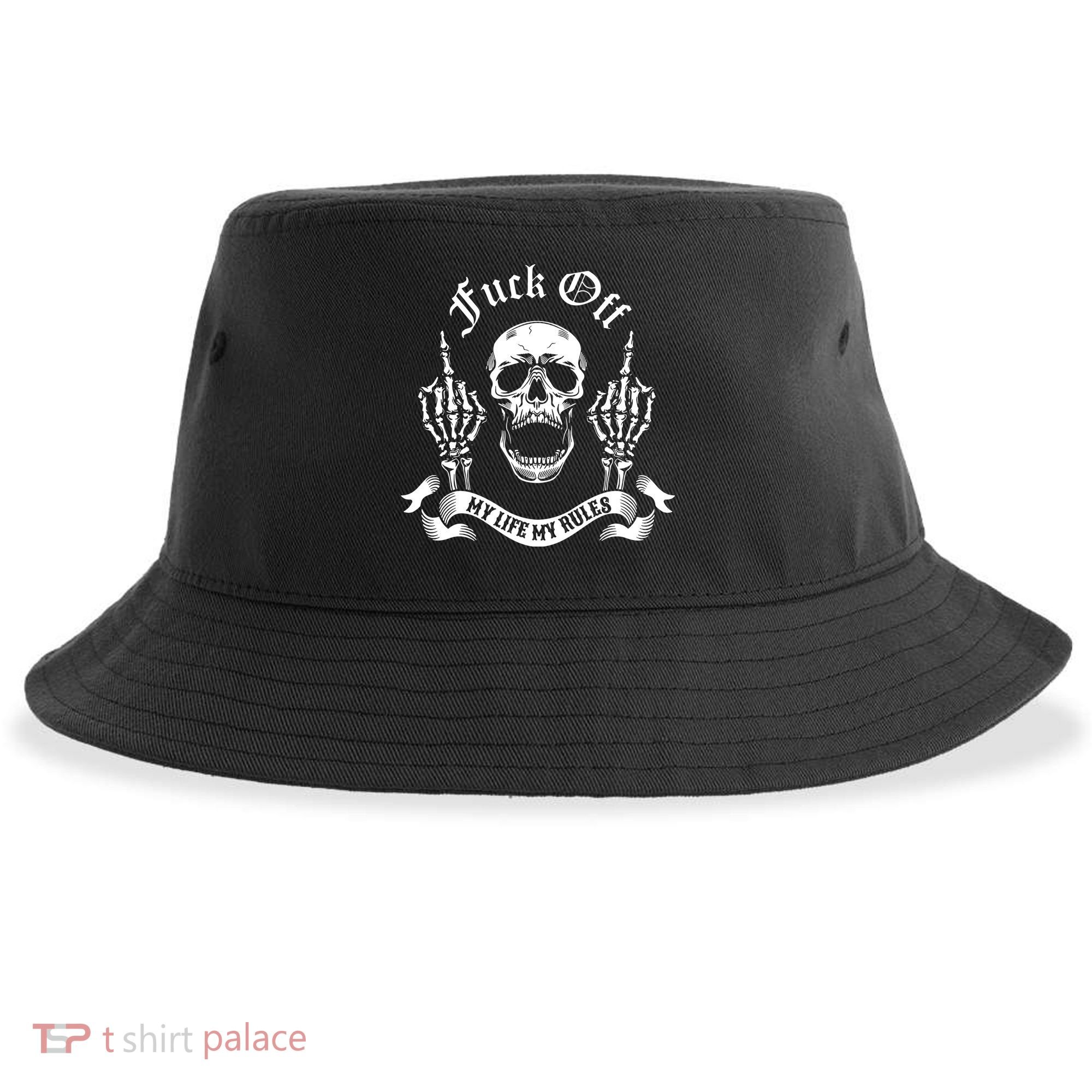 Fuck Off My Life Rules Skull Finger Sustainable Bucket Hat