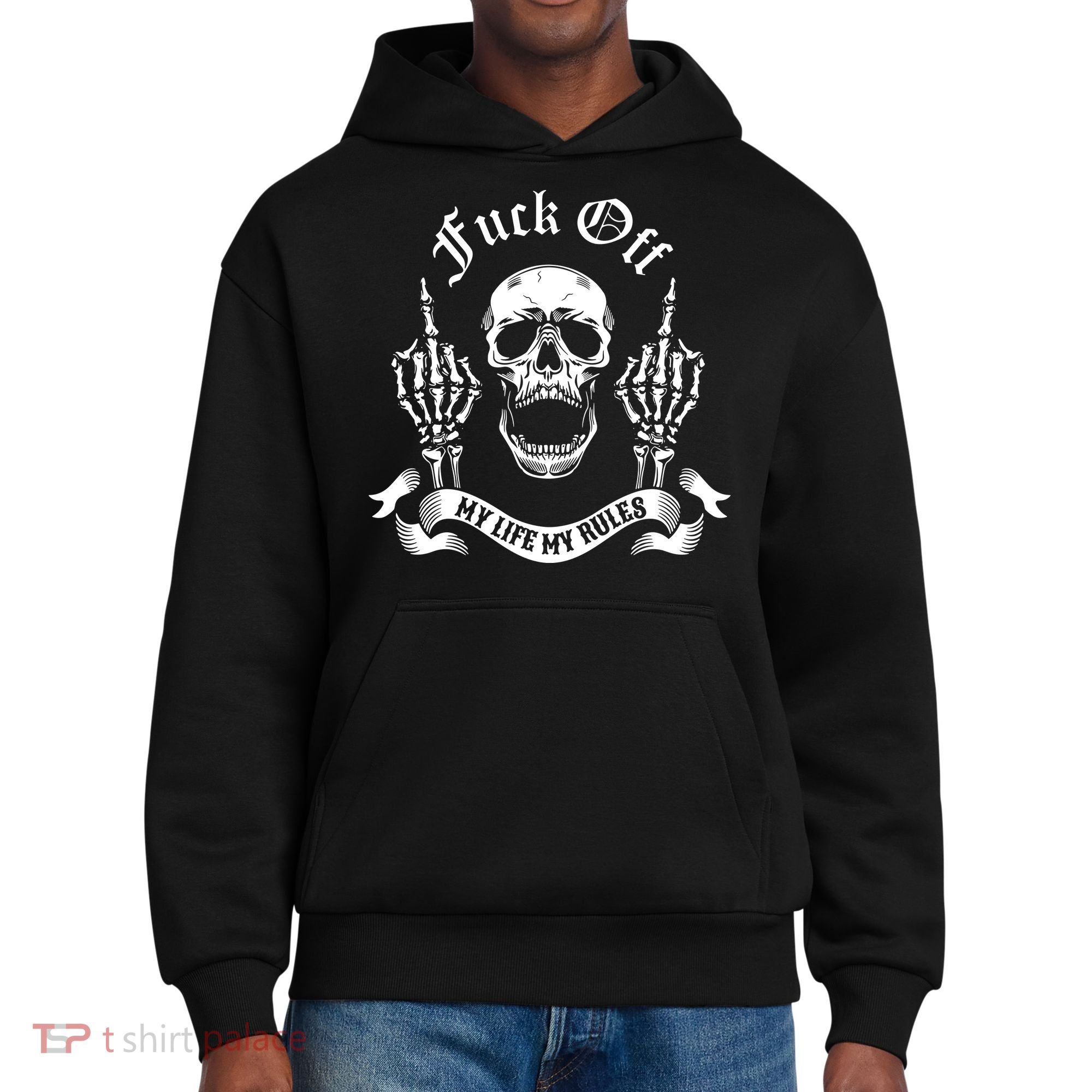 Fuck Off My Life Rules Skull Finger District V.I.T. Heavyweight Hoodie