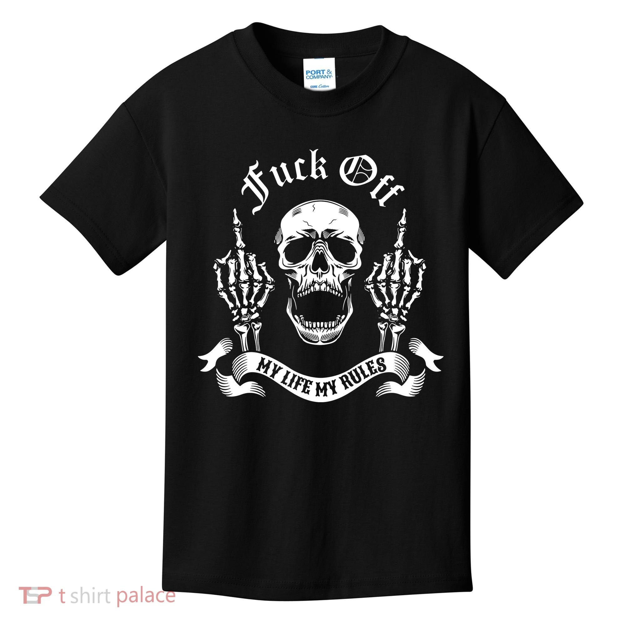 Fuck Off My Life Rules Skull Finger Kids T-Shirt