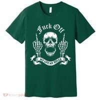 Fuck Off My Life Rules Skull Finger Premium T-Shirt thumb 0