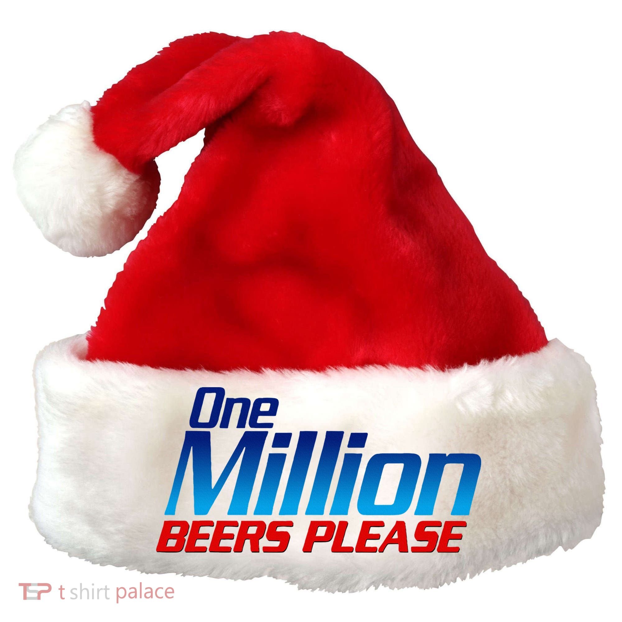 Funny One Million Beers Please Beer Enthusiast Drinking Santa Hat
