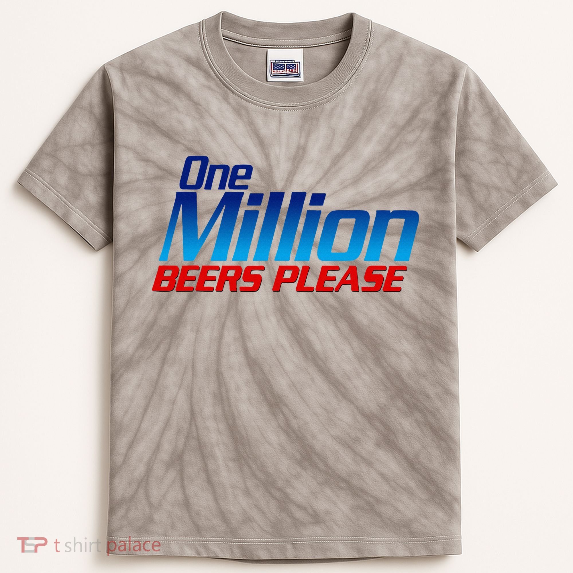 Funny One Million Beers Please Beer Enthusiast Drinking Kids Tie-Dye T-Shirt