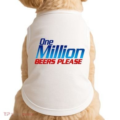 Funny One Million Beers Please Beer Enthusiast Drinking Doggie Tank