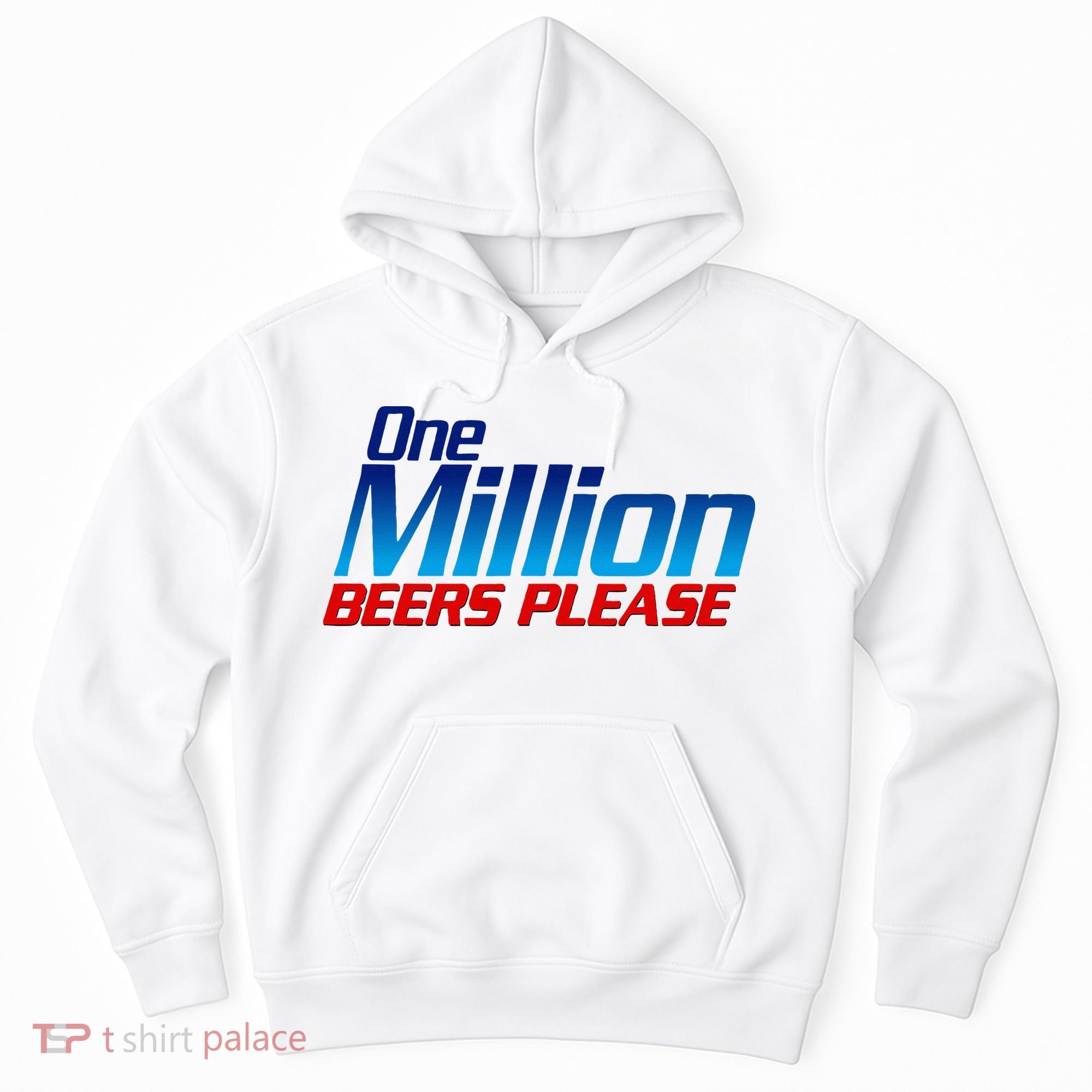 Funny One Million Beers Please Beer Enthusiast Drinking Hoodie