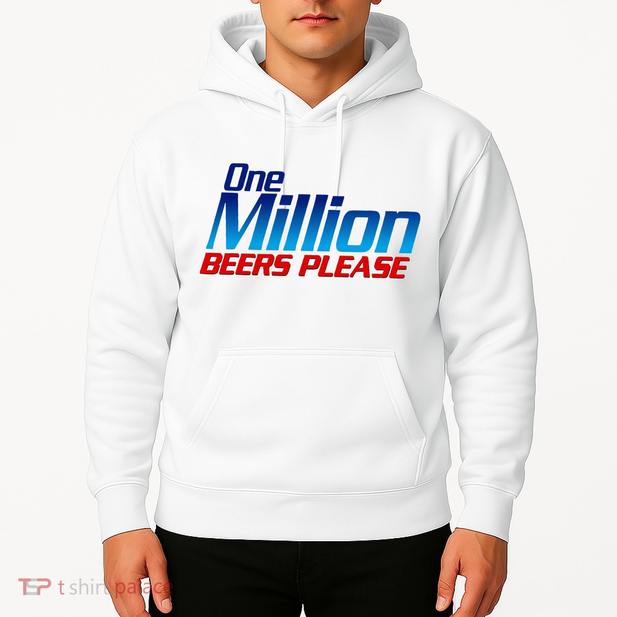 Funny One Million Beers Please Beer Enthusiast Drinking Hoodie