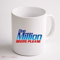 Funny One Million Beers Please Beer Enthusiast Drinking Coffee Mug thumb 1