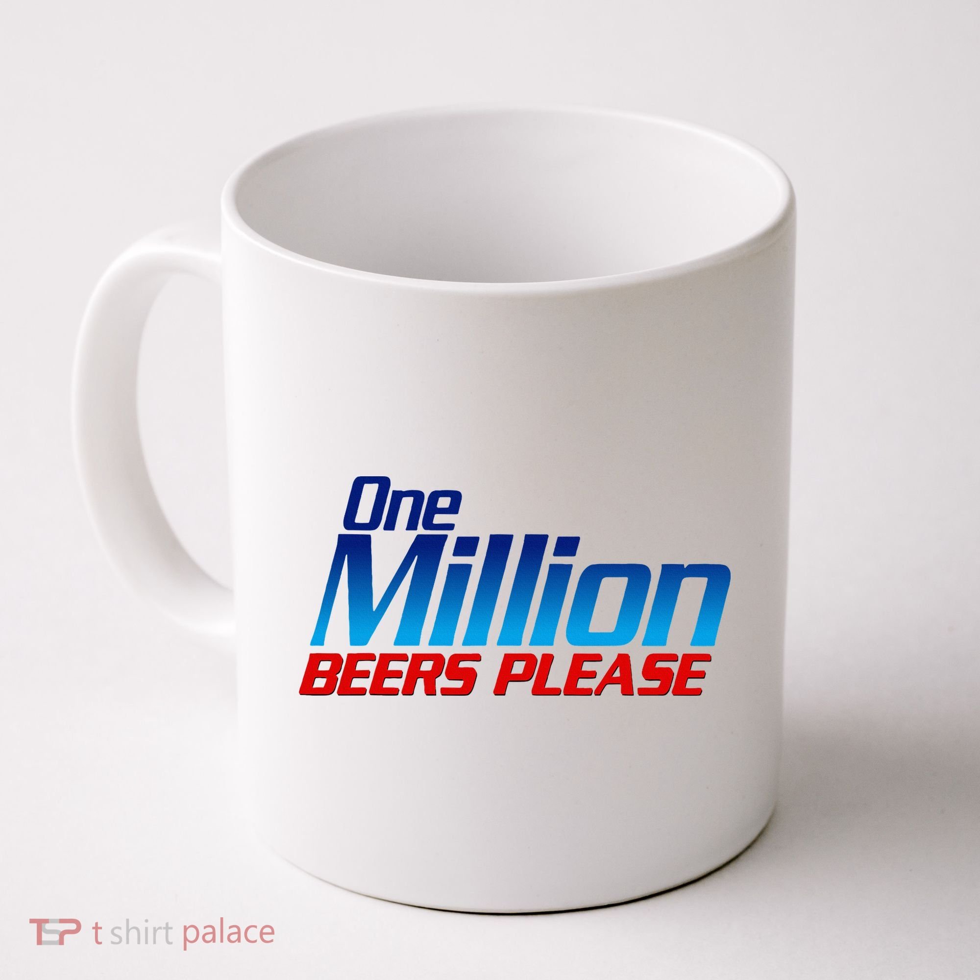 Funny One Million Beers Please Beer Enthusiast Drinking Coffee Mug