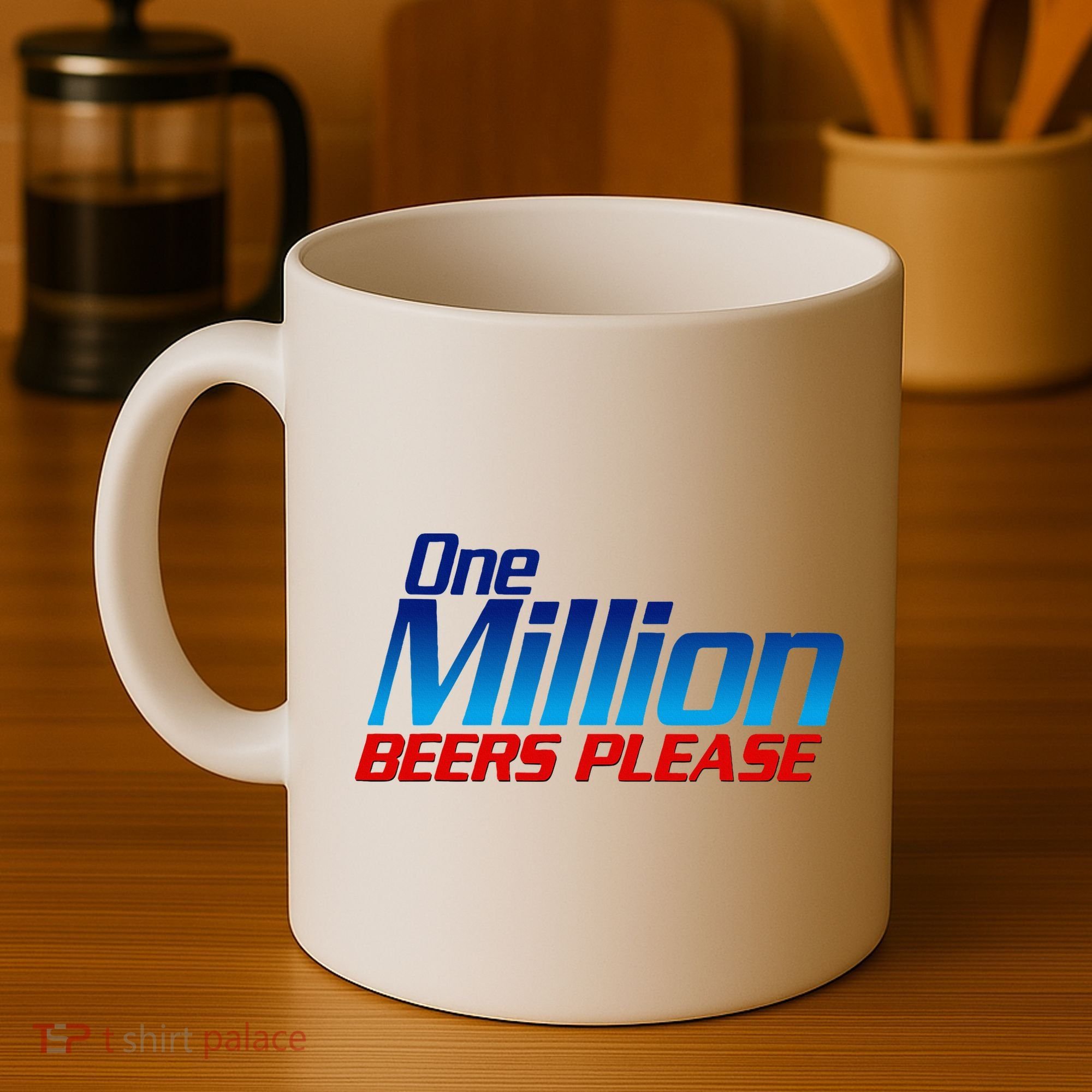 Funny One Million Beers Please Beer Enthusiast Drinking Coffee Mug