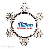 Funny One Million Beers Please Beer Enthusiast Drinking Ornament thumb 0