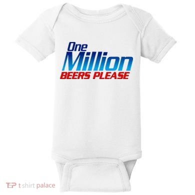 Funny One Million Beers Please Beer Enthusiast Drinking Baby Bodysuit