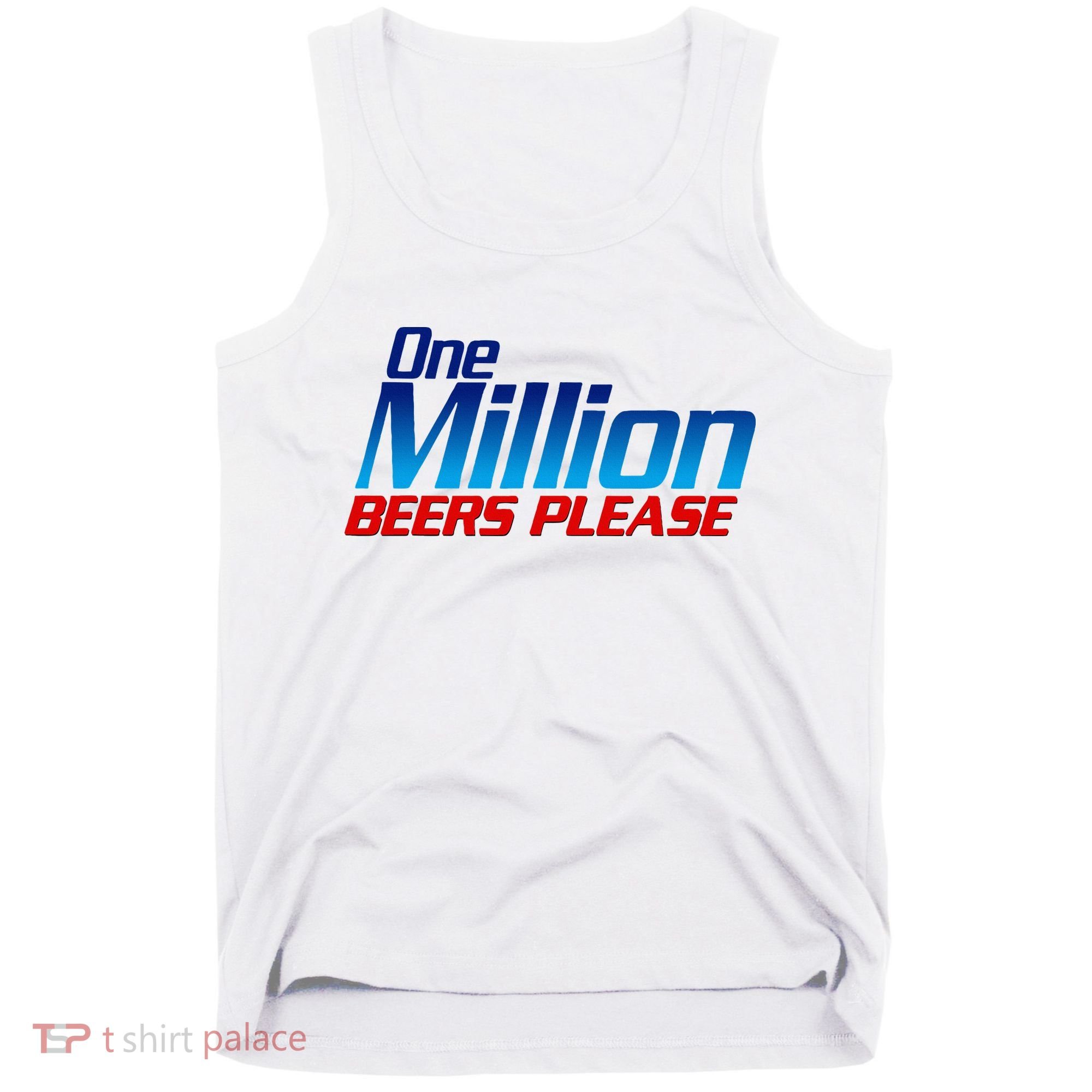 Funny One Million Beers Please Beer Enthusiast Drinking Tank Top