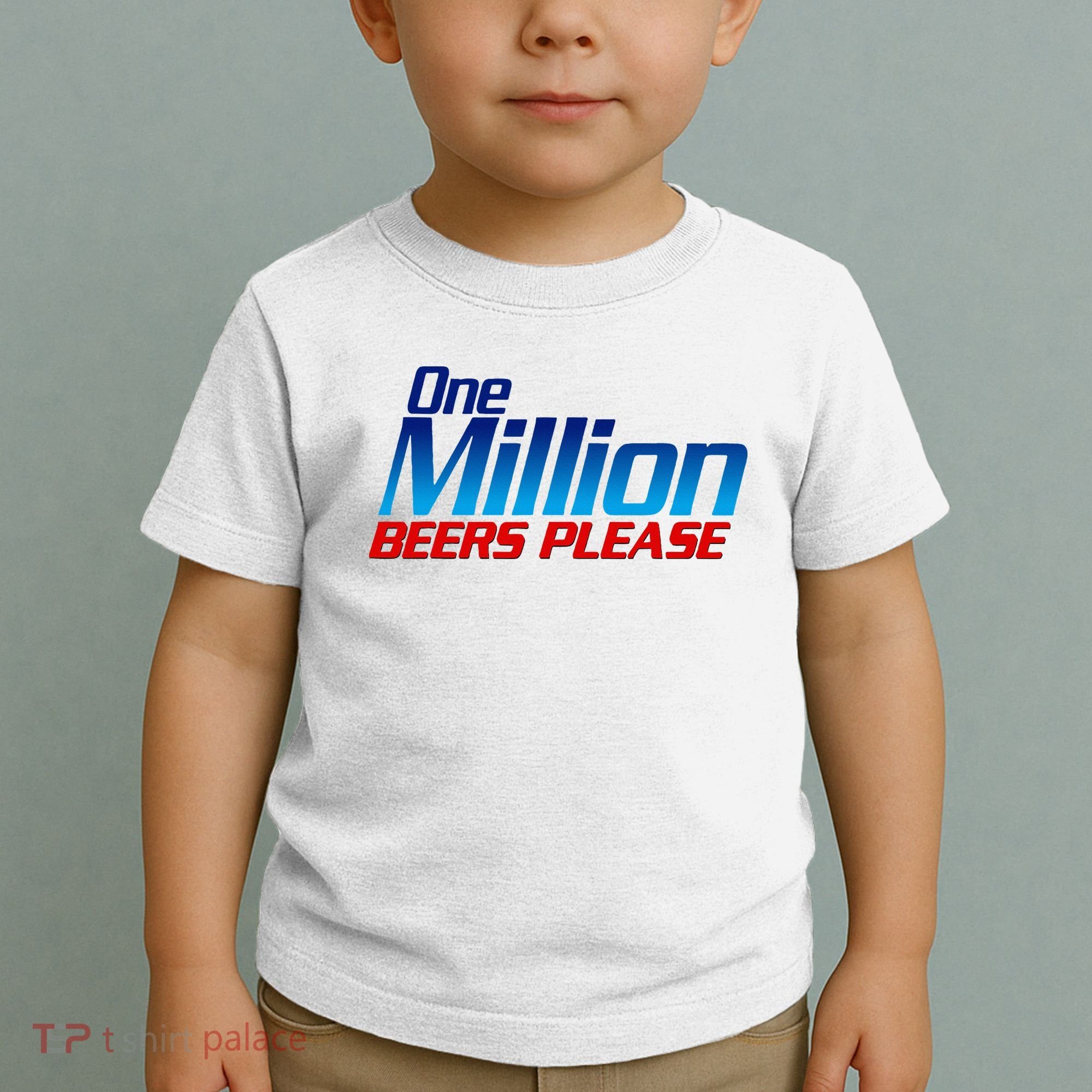 Funny One Million Beers Please Beer Enthusiast Drinking Toddler T-Shirt