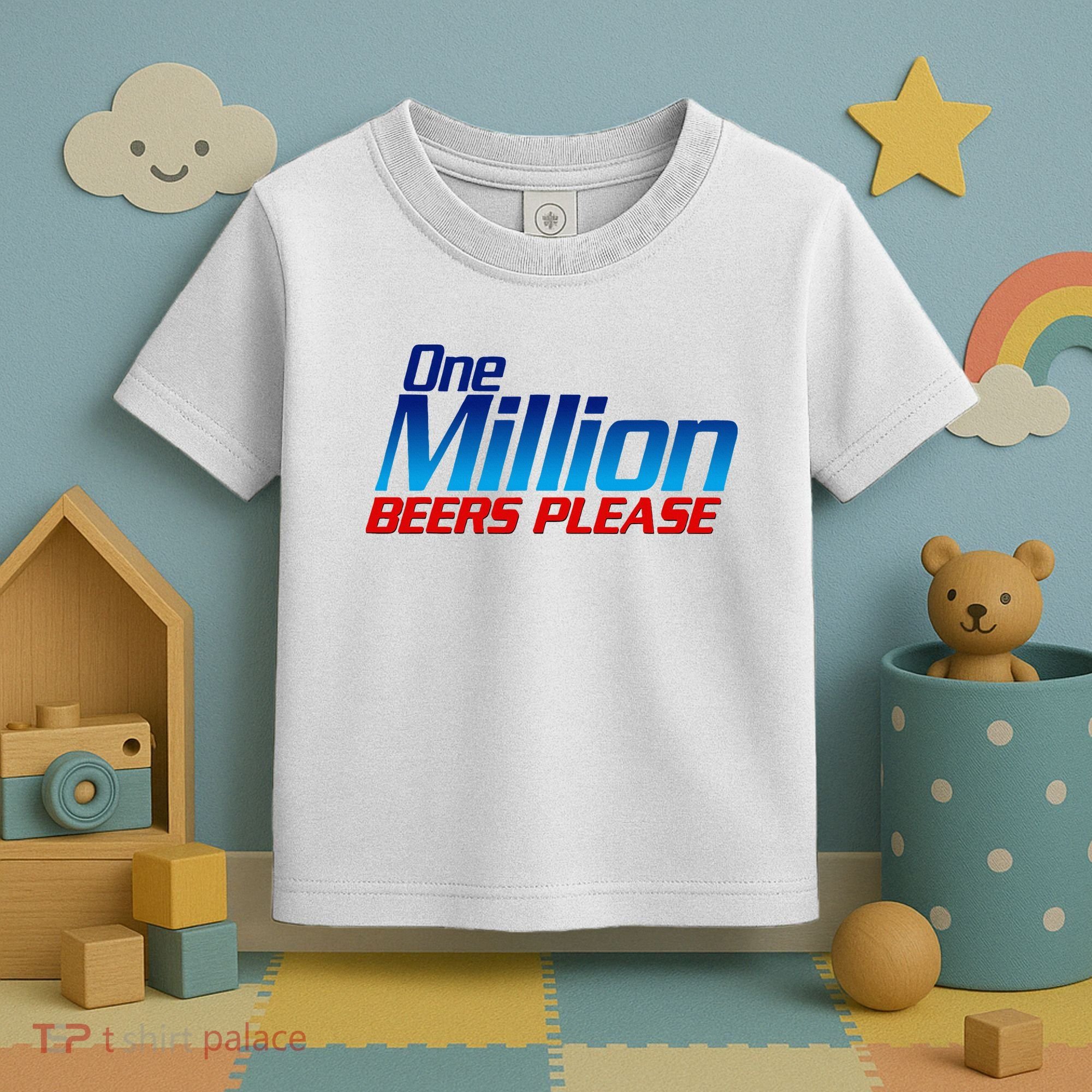 Funny One Million Beers Please Beer Enthusiast Drinking Toddler T-Shirt