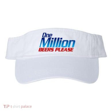 Funny One Million Beers Please Beer Enthusiast Drinking Visor