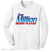 Funny One Million Beers Please Beer Enthusiast Drinking Kids Long Sleeve Shirt thumb 0