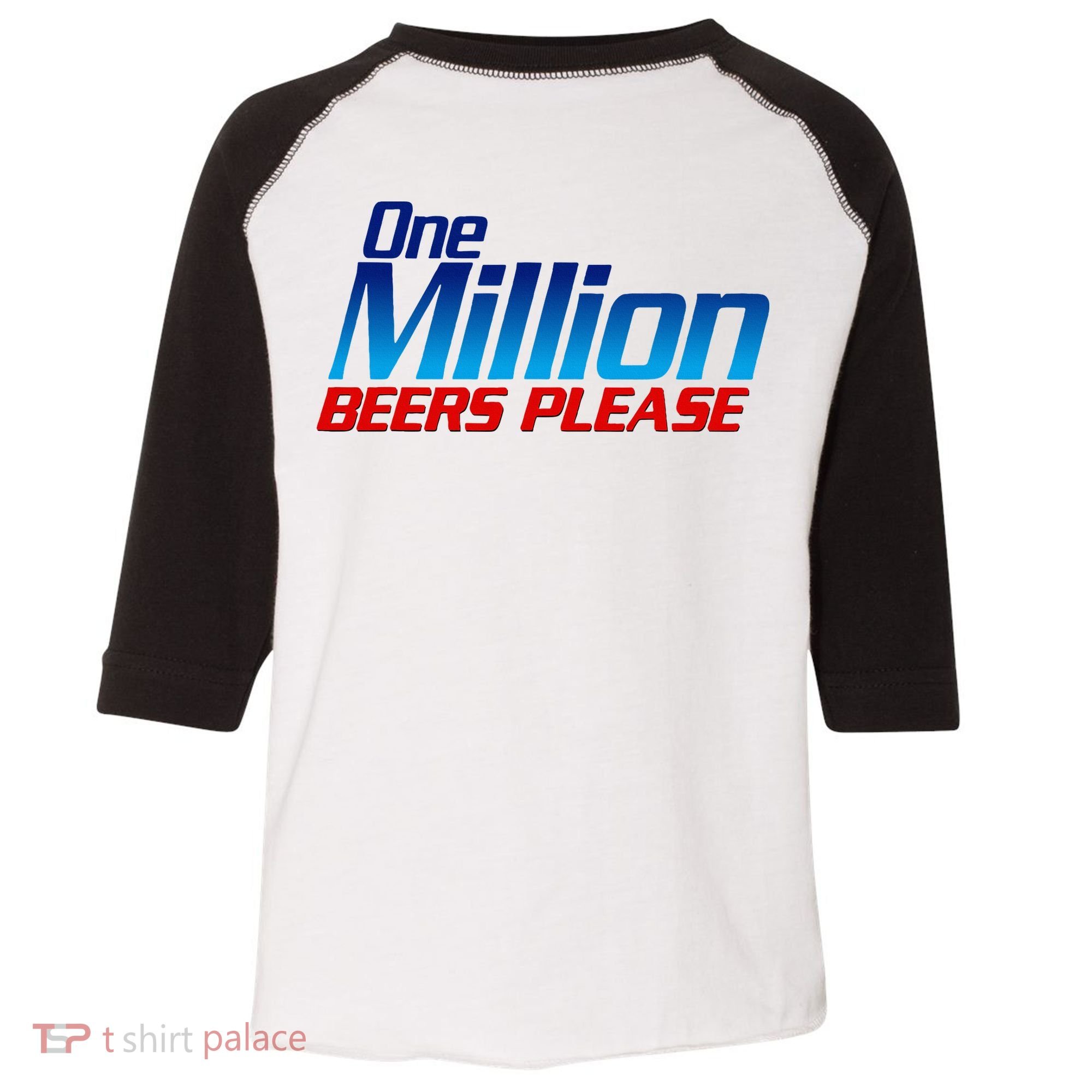 Funny One Million Beers Please Beer Enthusiast Drinking Toddler Fine Jersey T-Shirt