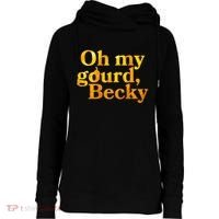 Funny Oh My Gourd Becky Womens Funnel Neck Pullover Hood thumb 0