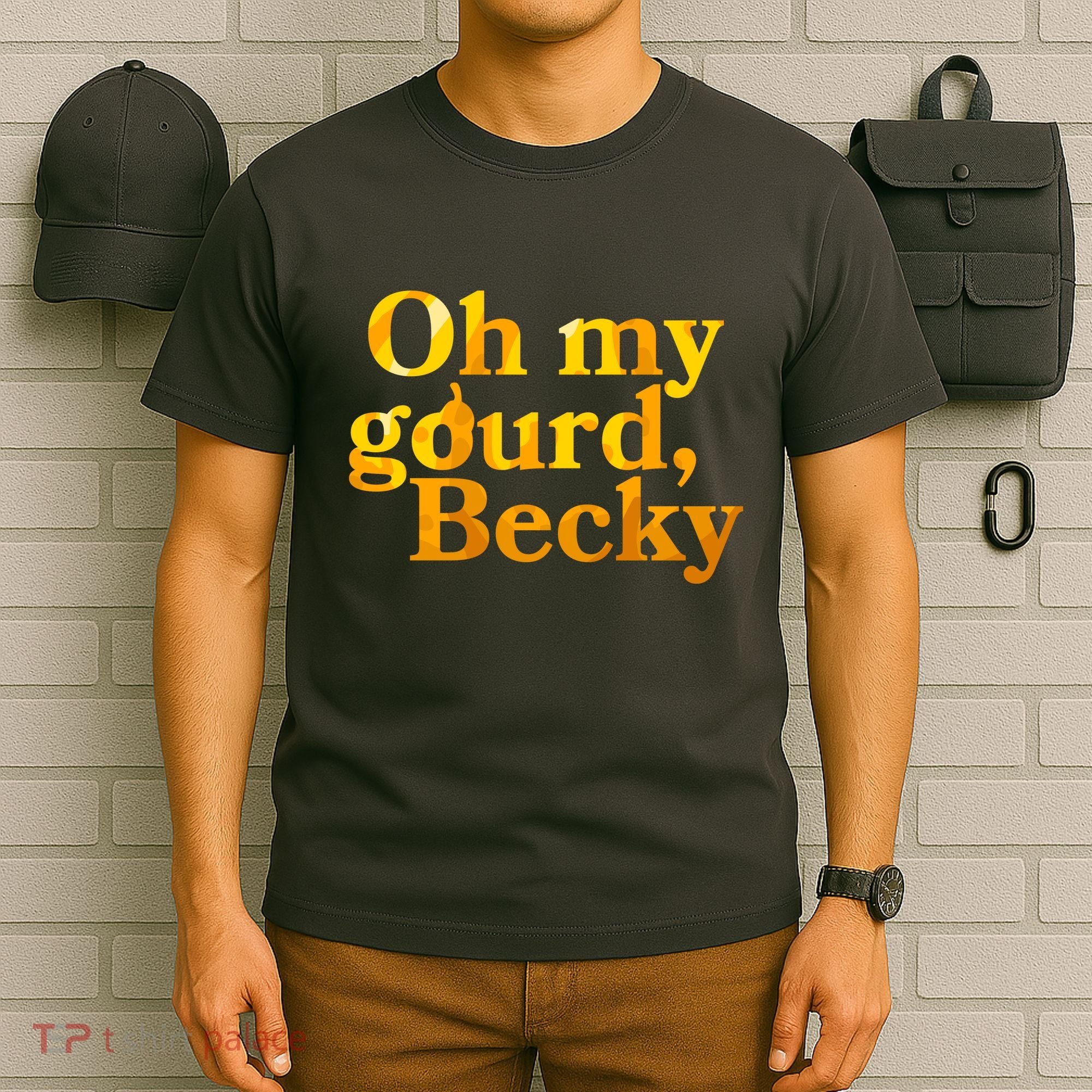 Funny Oh My Gourd Becky T-Shirt