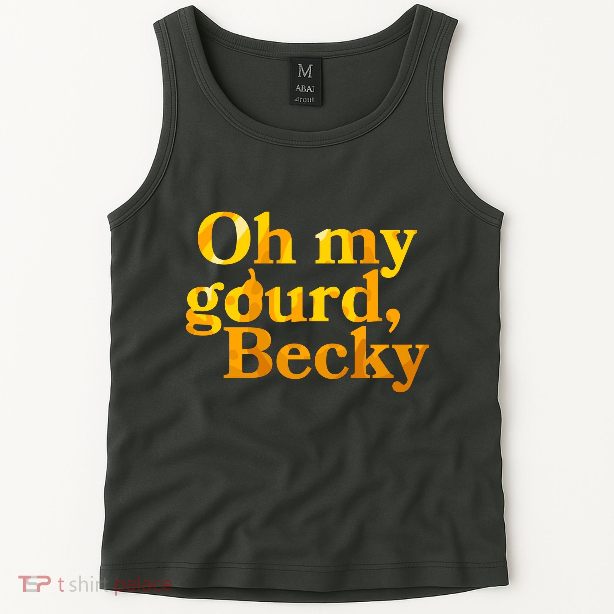 Funny Oh My Gourd Becky Tank Top