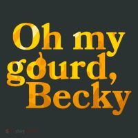 Funny Oh My Gourd Becky Toddler T-Shirt thumb 4
