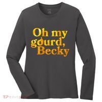 Funny Oh My Gourd Becky Women's Long Sleeve Shirt thumb 0