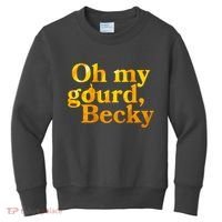 Funny Oh My Gourd Becky Kids Sweatshirt thumb 0