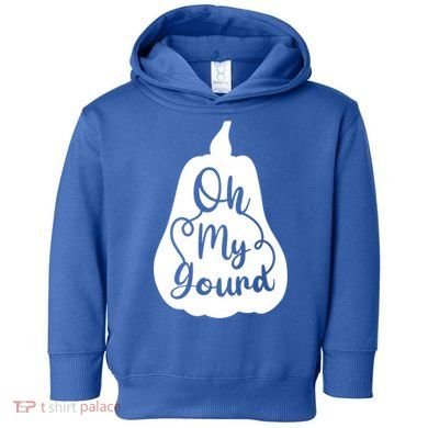 Funny Oh My Gourd Thanksgiving Fall Gift Toddler Hoodie