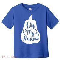 Funny Oh My Gourd Thanksgiving Fall Gift Toddler T-Shirt thumb 0