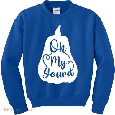 Funny Oh My Gourd Thanksgiving Fall Gift Kids Sweatshirt