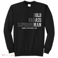 Funny Old Man Saying Gag Gift Birthday For Dad Fathers Day Sweatshirt thumb 0