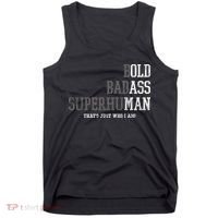 Funny Old Man Saying Gag Gift Birthday For Dad Fathers Day Tank Top thumb 0