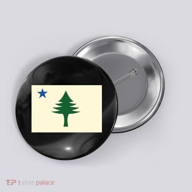 Flag Of Maine 1901 Maine State Flag Pine Tree State Button