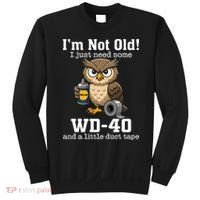 Funny Owl Meme WD-40 And Duct Tape Sweatshirt thumb 0