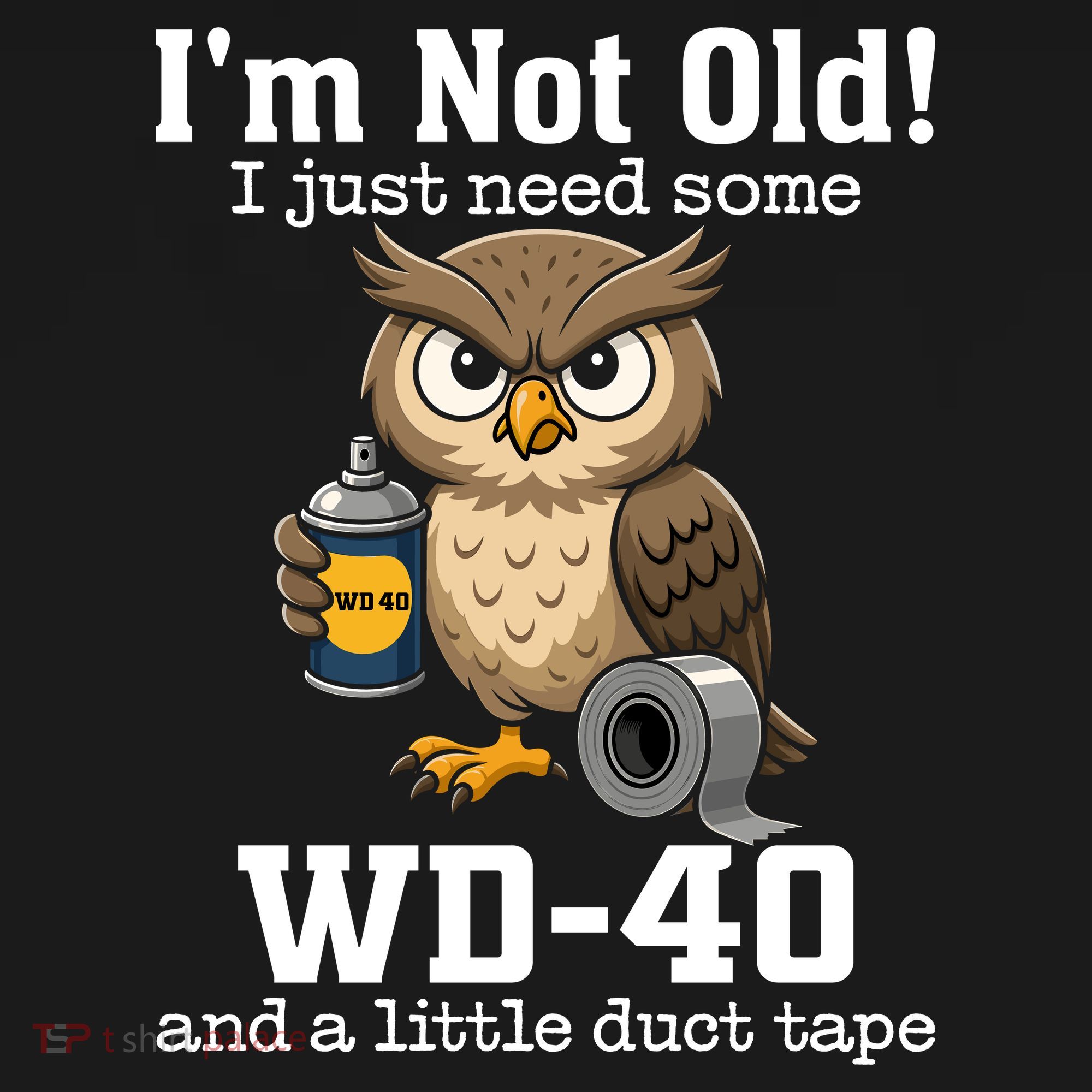 Funny Owl Meme WD-40 And Duct Tape Sweatshirt