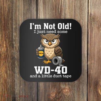 Funny Owl Meme WD-40 And Duct Tape Coaster