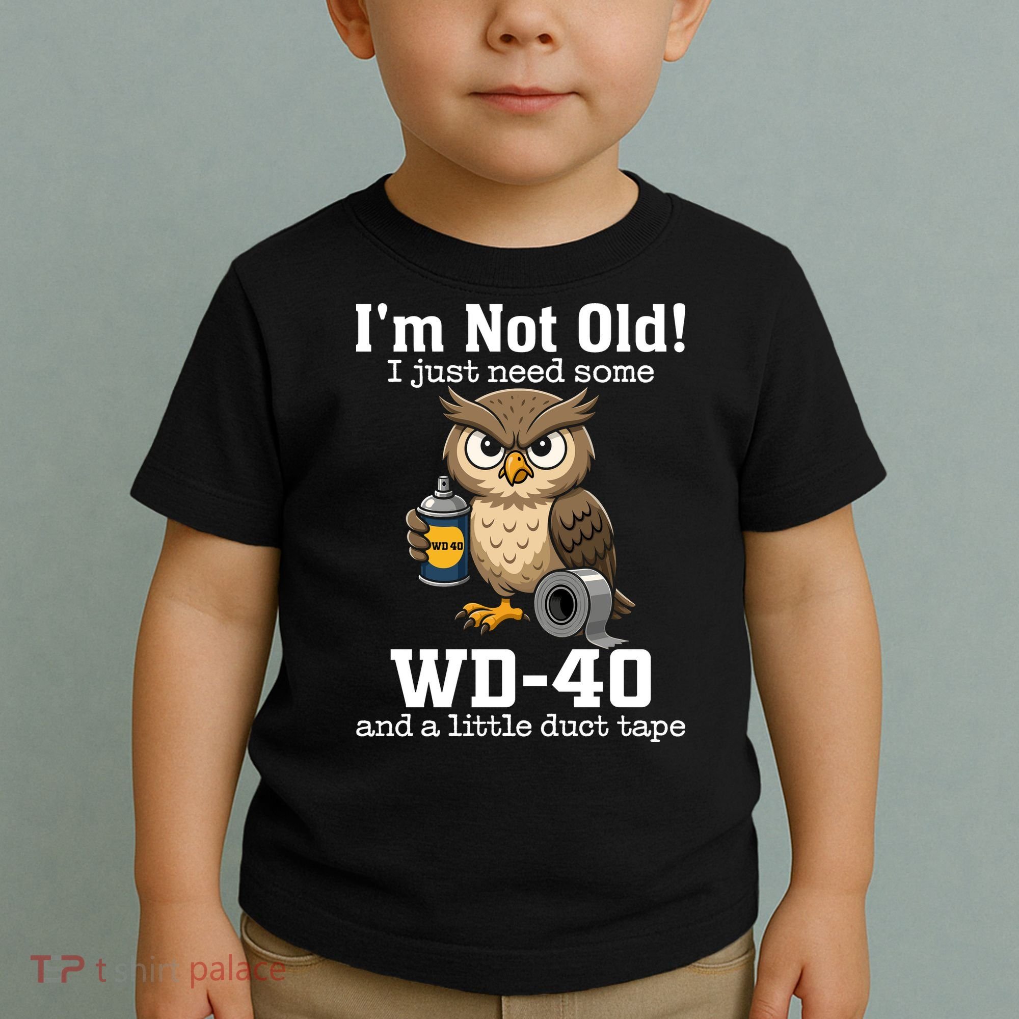 Funny Owl Meme WD-40 And Duct Tape Toddler T-Shirt