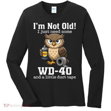 Funny Owl Meme WD-40 And Duct Tape Women's Long Sleeve Shirt
