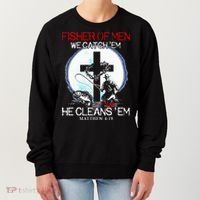 Fisher Of Men We Catch Em He Cleans Em Matthew 4 19 Women's Sweatshirt thumb 0