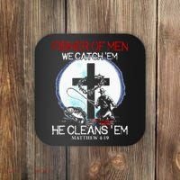 Fisher Of Men We Catch Em He Cleans Em Matthew 4 19 Coaster thumb 0