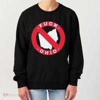 Fuck Ohio Nobody Likes Ohio Anti Ohio Women's Sweatshirt thumb 0