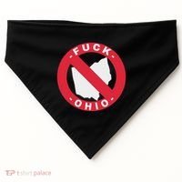 Fuck Ohio Nobody Likes Ohio Anti Ohio USA-Made Doggie Bandana thumb 0