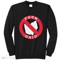 Fuck Ohio Nobody Likes Ohio Anti Ohio Sweatshirt thumb 0